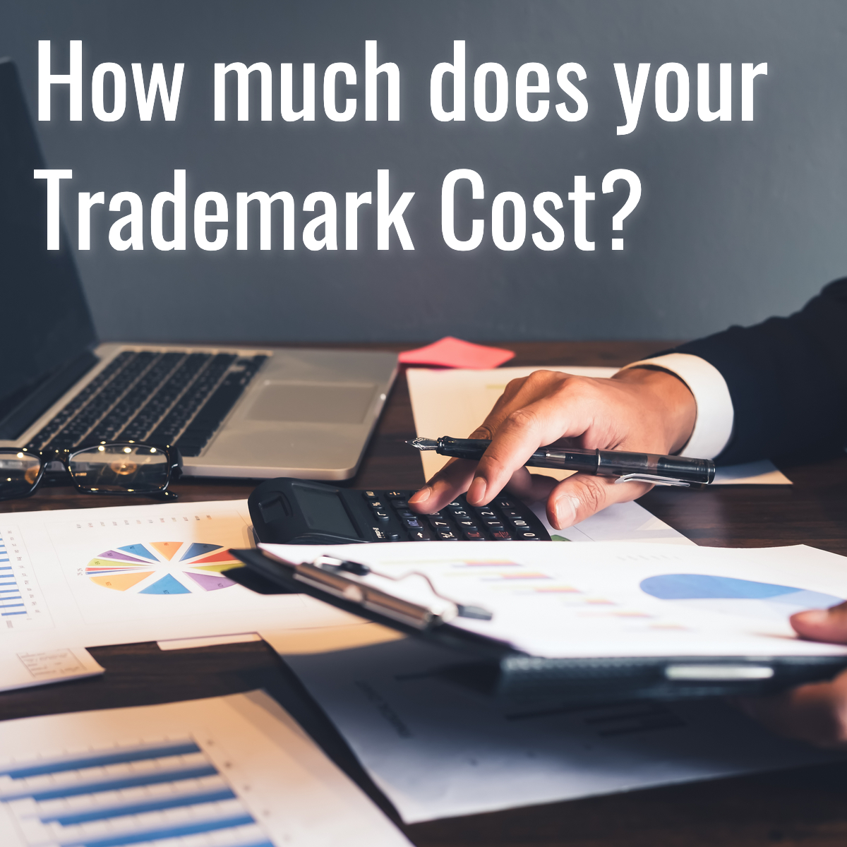 How much does your trademark cost?