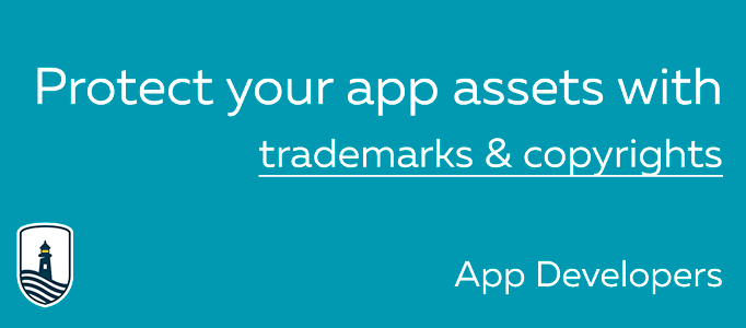 Protect your app assets with trademarks & copyrights