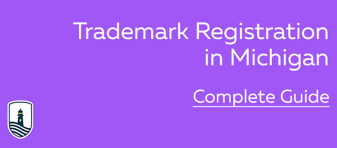 Michigan trademark registration complete guide