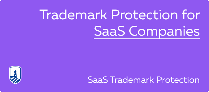 Trademark Protection for SaaS Companies