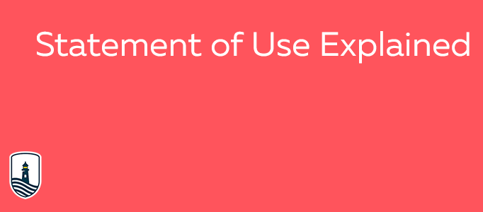 Statement of Use Explained